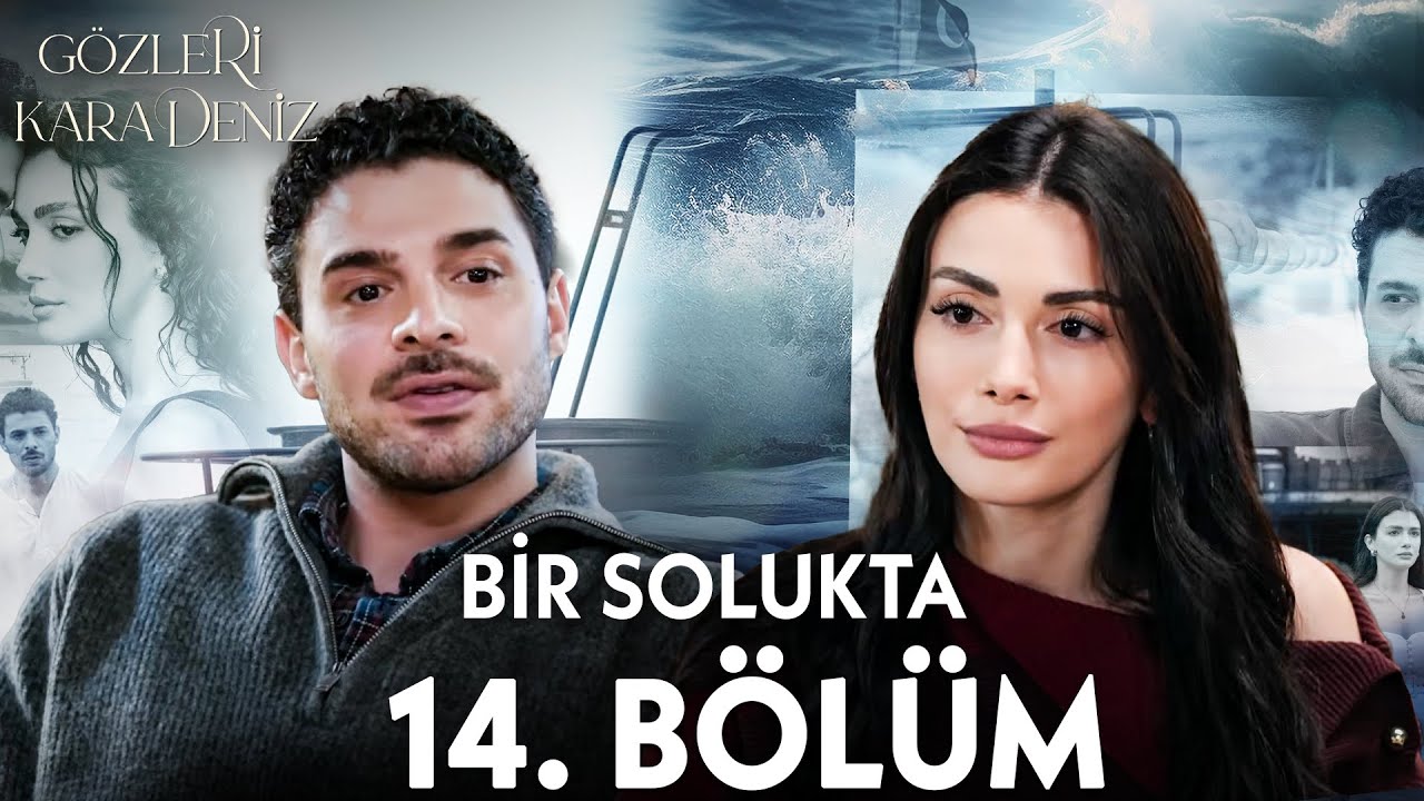 14. Bölümde Neler Oldu? - Gözleri KaraDeniz Kolaj