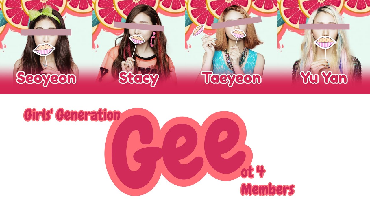 Your Girl Group (4 Members ver.) - Gee (Girls' Generation) Color coded lyrics (Han/Rom/Eng)