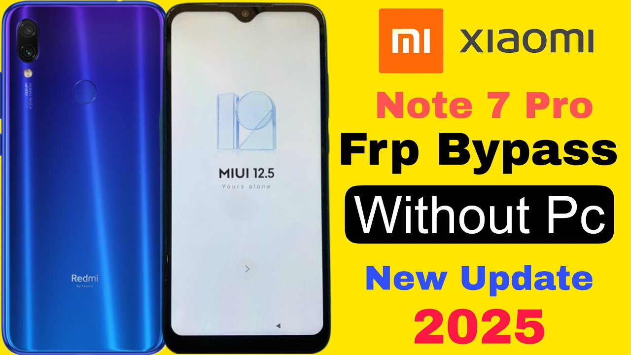 Redmi Note 7 Pro Frp Bypass | Without Pc | Google Account Lock Unlock 2025