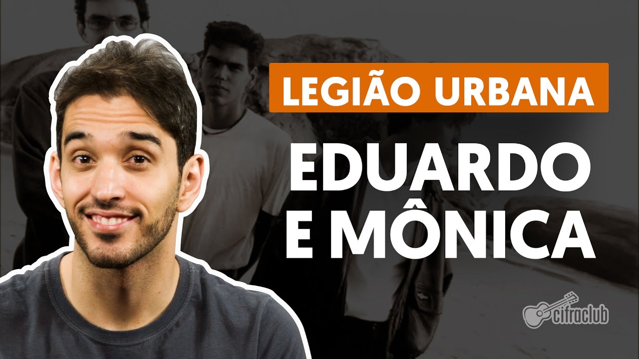 Eduardo e Mônica - Legião Urbana (aula de violão completa)