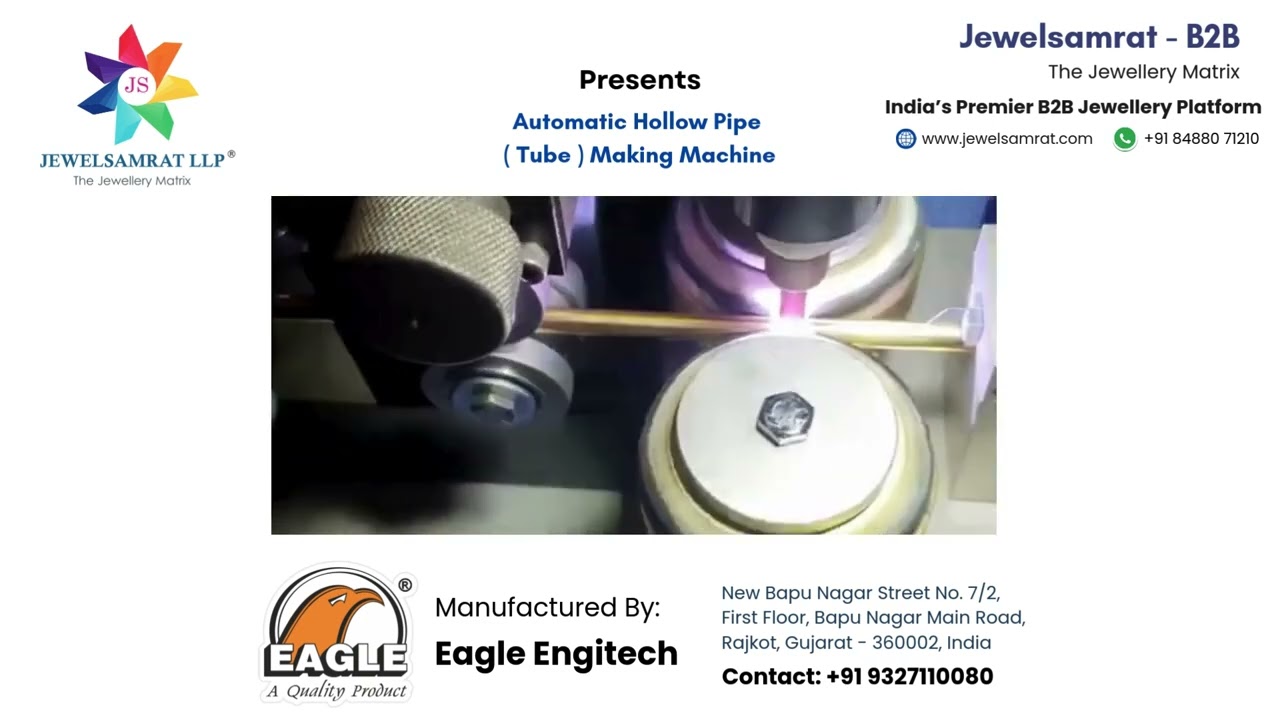 Automatic Hollow Pipe Tube Making Machine | Eagle Engitech | Allied Machinery | Jewelsamrat B2B