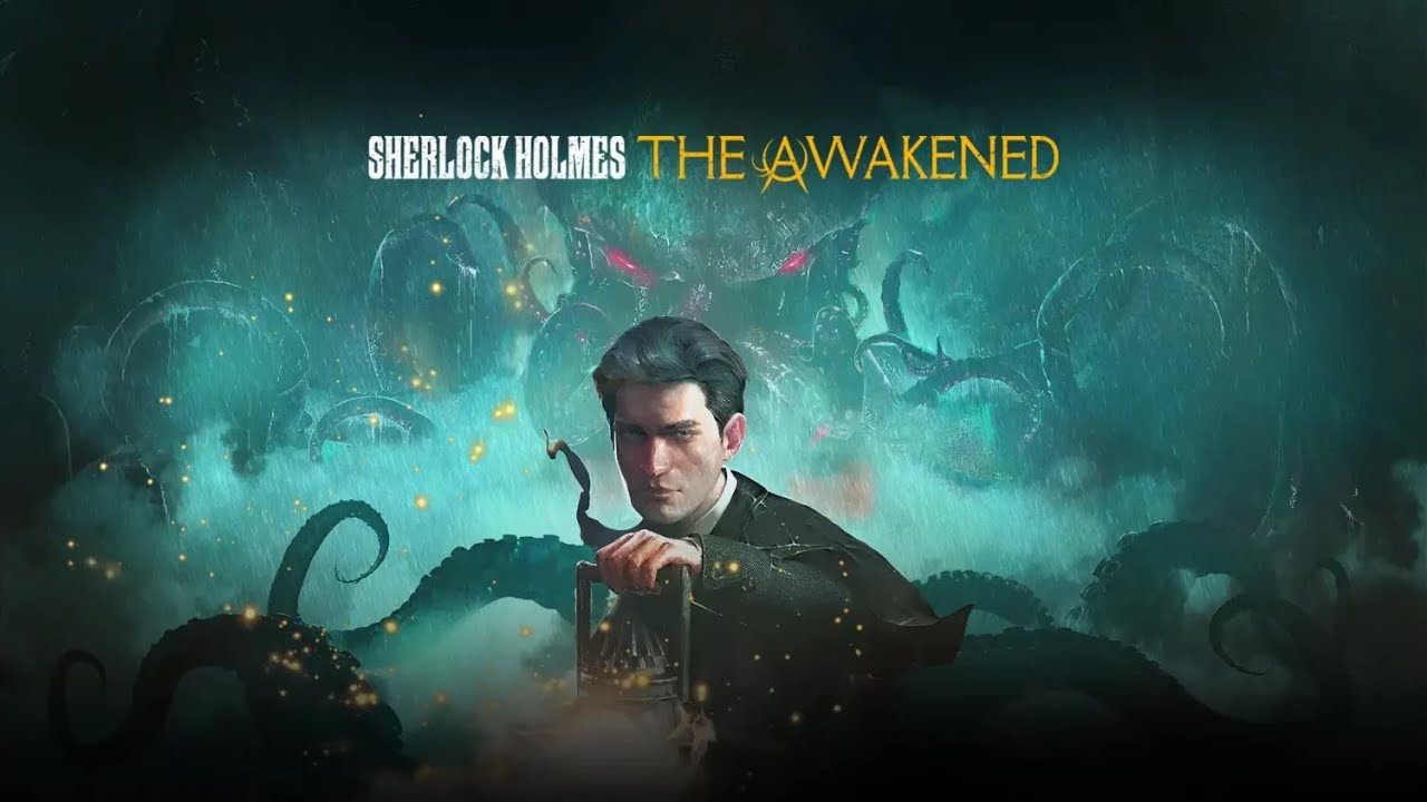 Sherlock Holmes: The Awakened (Part 1)