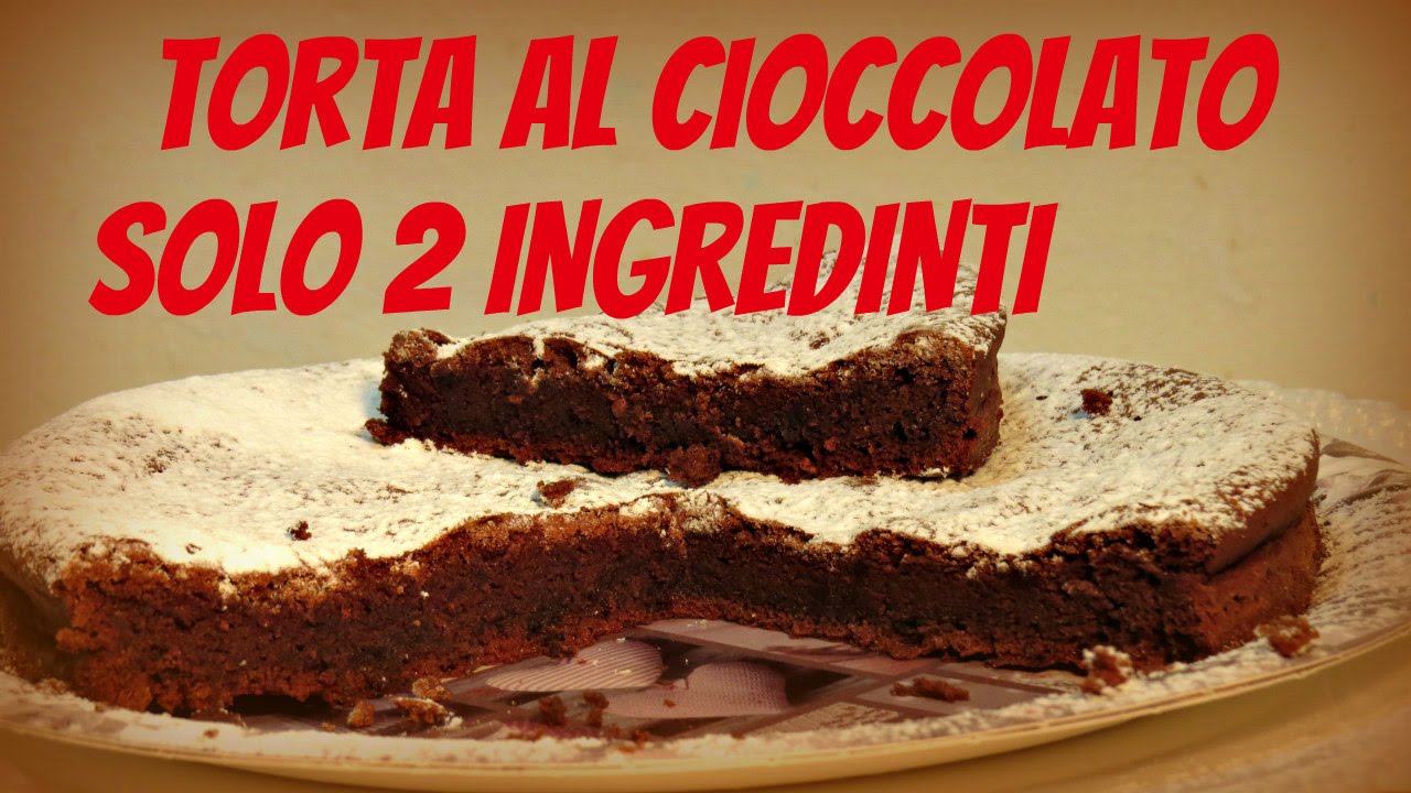 TORTA AL CIOCCOLATO CON SOLO 2 INGREDIENTI