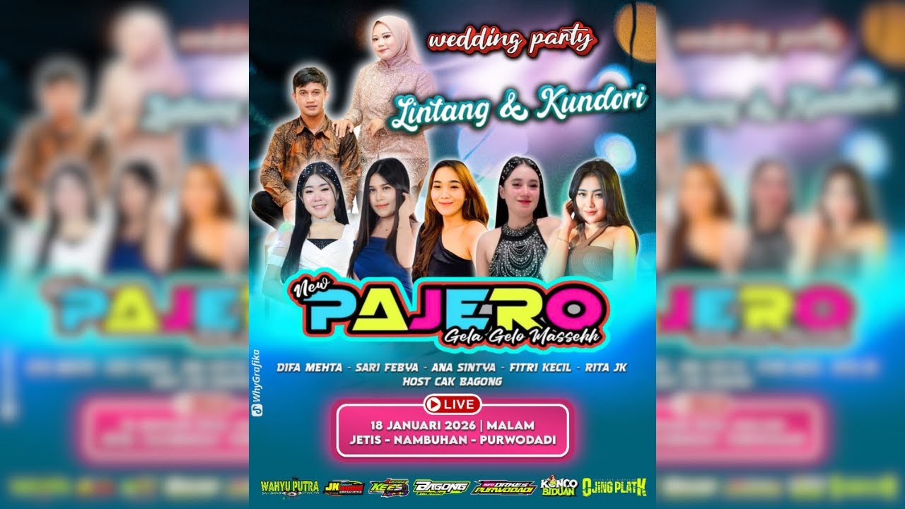 🔴#LIVE PAJERO MUSIC - WEDDING LINTANG & KUNDORI - JK AUDIO - KEES LIGHTING - NAMBUHAN - 18/01/2026
