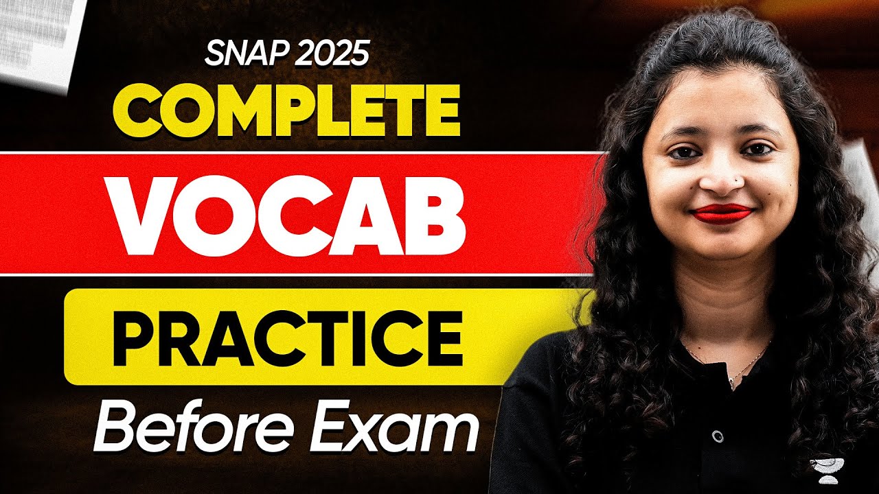 SNAP 2025: Complete Vocab Practice Before Exam | Must-Do Session!