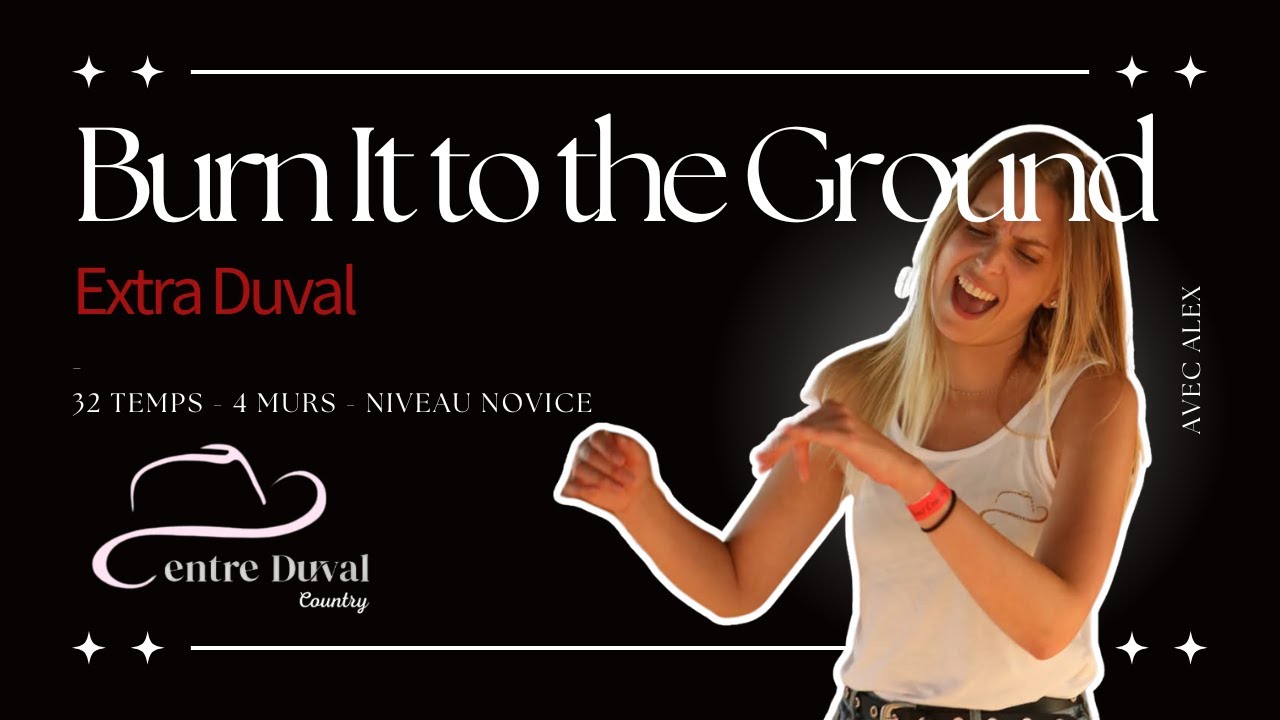 Burn It to the Ground - Line Dance (Centre Duval)