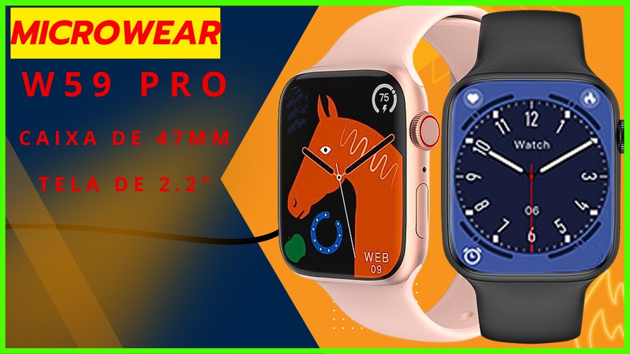 Smartwatch W59 PRO MICROWEAR Caixa 47mm Tela 2.2