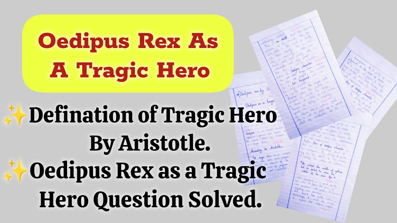 Oedipus as a Tragic Hero in Sophocles’ Oedipus Rex | Oedipus Rex as a Tragic Hero Question Solved.