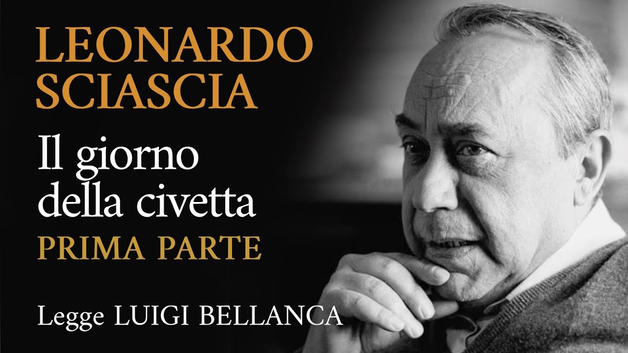 Sciascia - Il giorno della civetta - 01 - Prima parte di otto