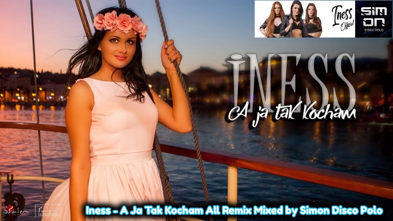 Składanka Disco Polo 2019✔Iness - A Ja Tak Kocham✔Simon Iness ✔Disco Polo Remix