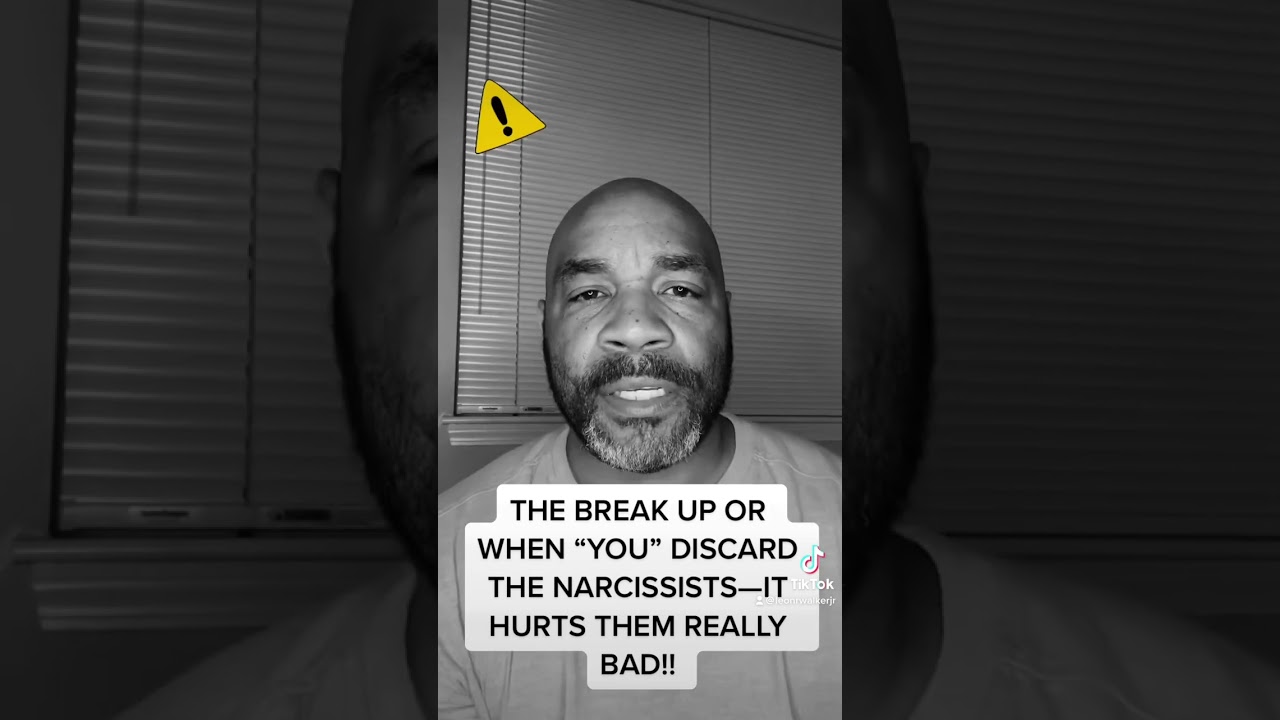 THE BREAK UP—BREAKS A NARCISSIST—-UP! I do not own the rights to this song.