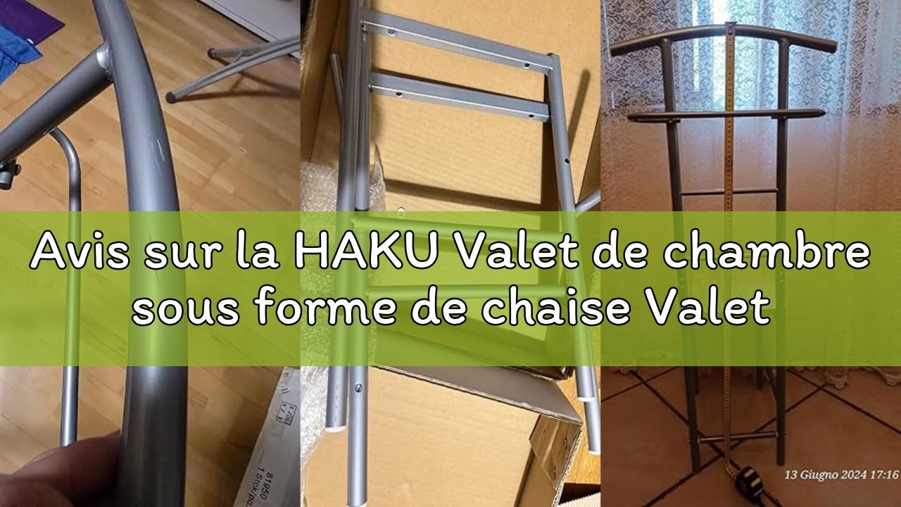 Avis sur la HAKU Valet de chambre sous forme de chaise Valet multifonctionnel Assise en aluminium, c