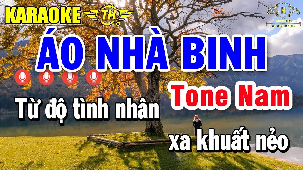 Áo Nhà Binh Karaoke Tone Nam ( Bm ) Nhạc Sống Dễ Hát | Trọng Hiếu