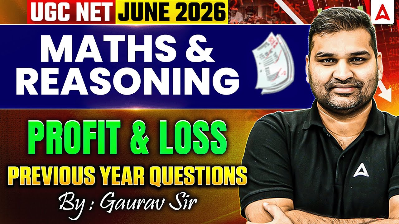 UGC NET - JUNE 2026
MATHS & REASONING
PROFIT & LOSS
Previous Year Questions
