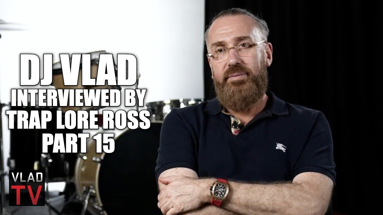 DJ Vlad Tells Trap Lore Ross Which Interview He Regrets & Most Proud Of (Part 15)