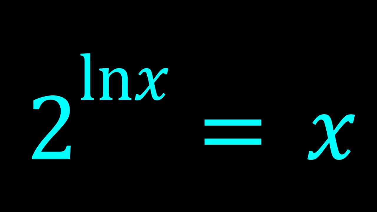 Solving 2^{ln(x)}=x