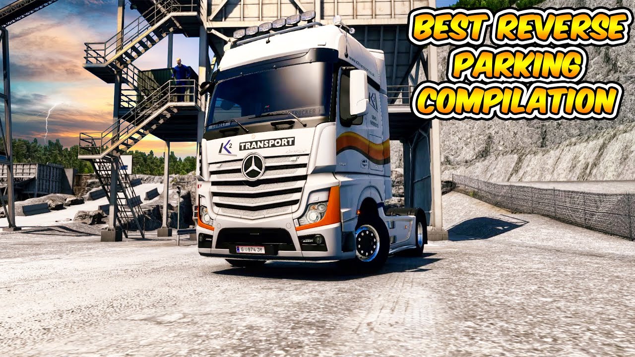 ETS2 1.43/1.44 GAMEPLAY! | BEST TRUCK REVERSE PARKING COMPILATION In Euro Truck Simulator 2