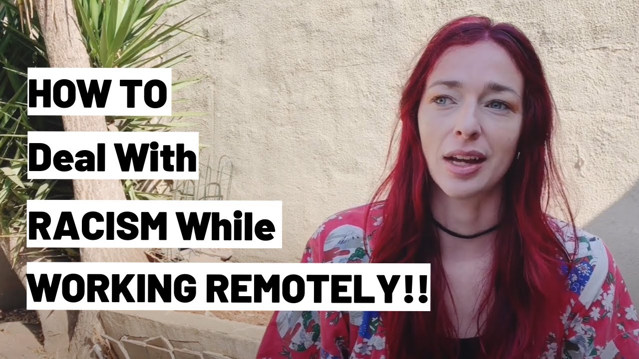 How to deal with racism while working remotely || Remote Collective || Brittnee Bond