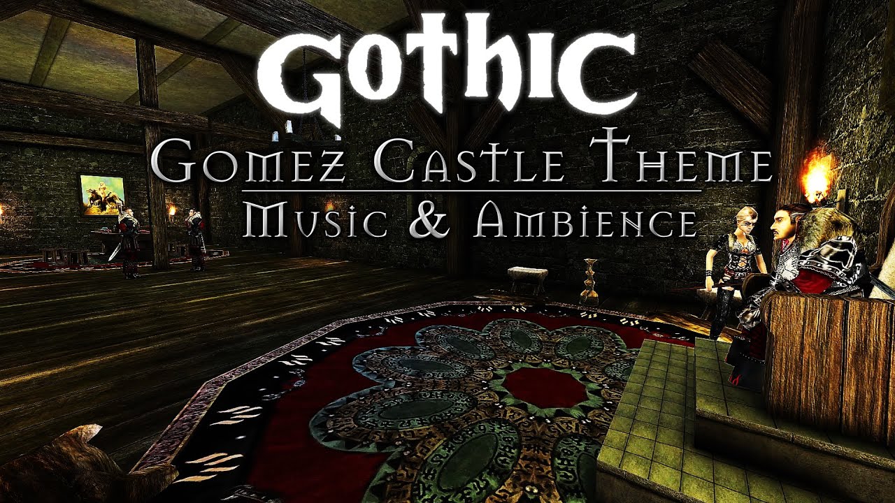 Gothic 1 Remastered : Calming Music and Ambience | Gomez Castle Theme