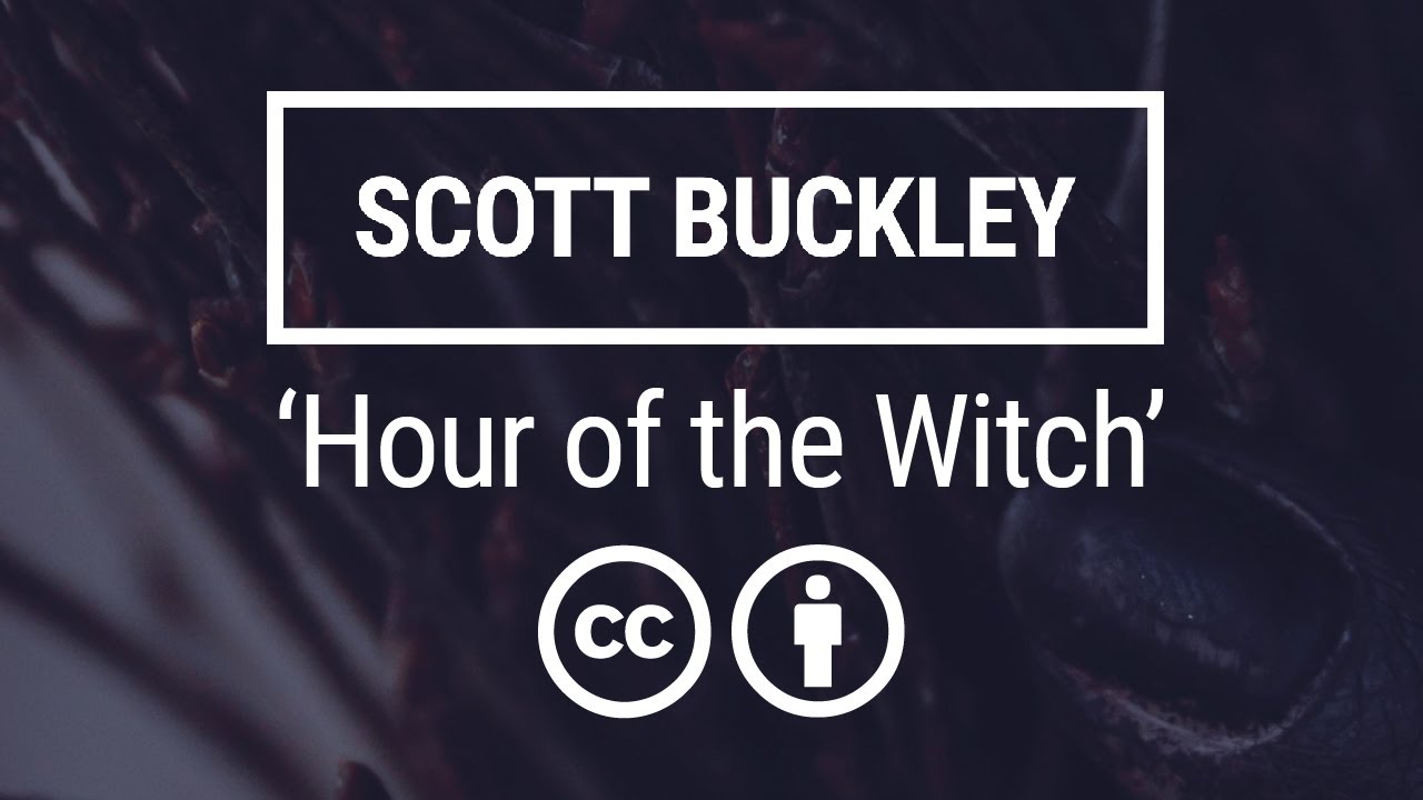 'Hour Of The Witch' 🎃 [Dark Cinematic Folk CC-BY] - Scott Buckley