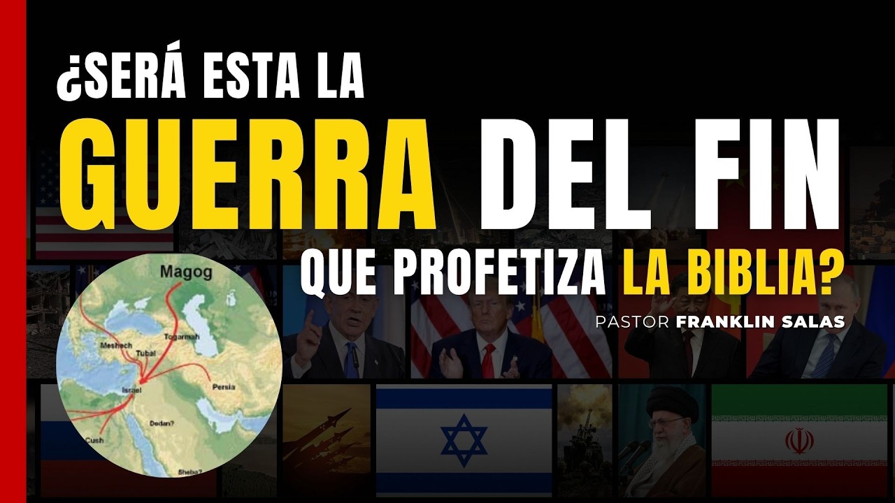 IRÁN, ISRAEL, RUSIA, CHINA, EEUU: PROFETIZADOS PARA LA ULTIMA BATALLA. Pastor Franklin Salas.