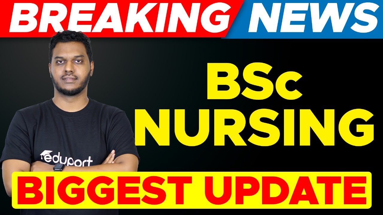 BSc Nursing Admission വൻ മാറ്റങ്ങൾ Breaking News Kerala | Entrance Exam for B.Sc Nursing 2024