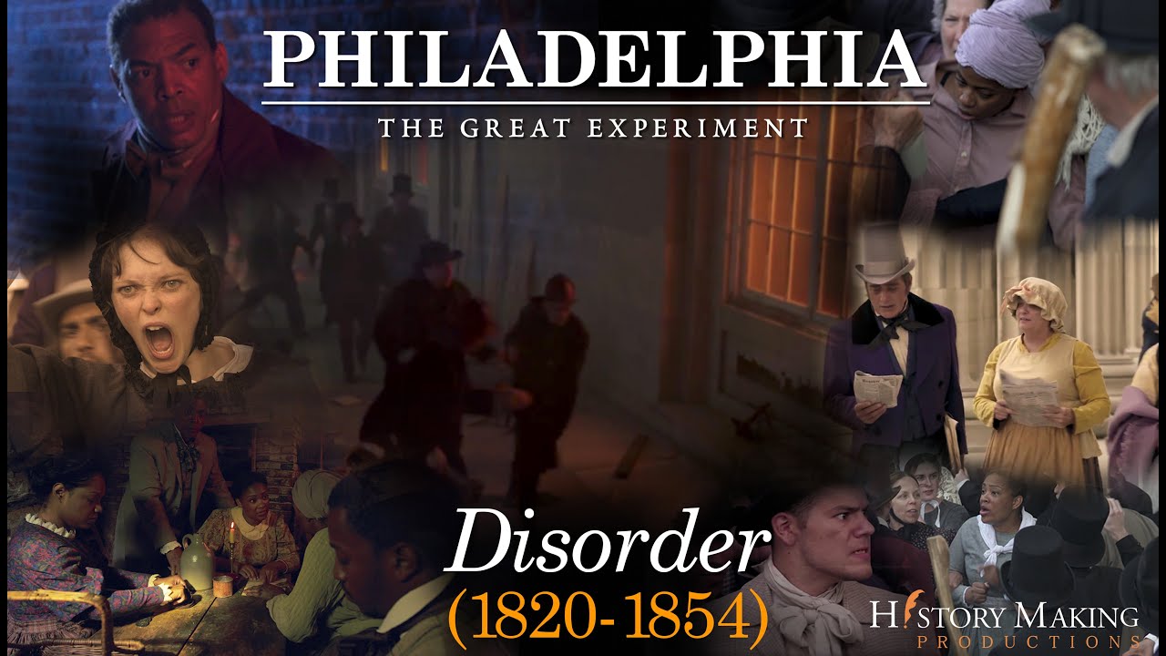 Disorder (1820 - 1854) - Philadelphia The Great Experiment
