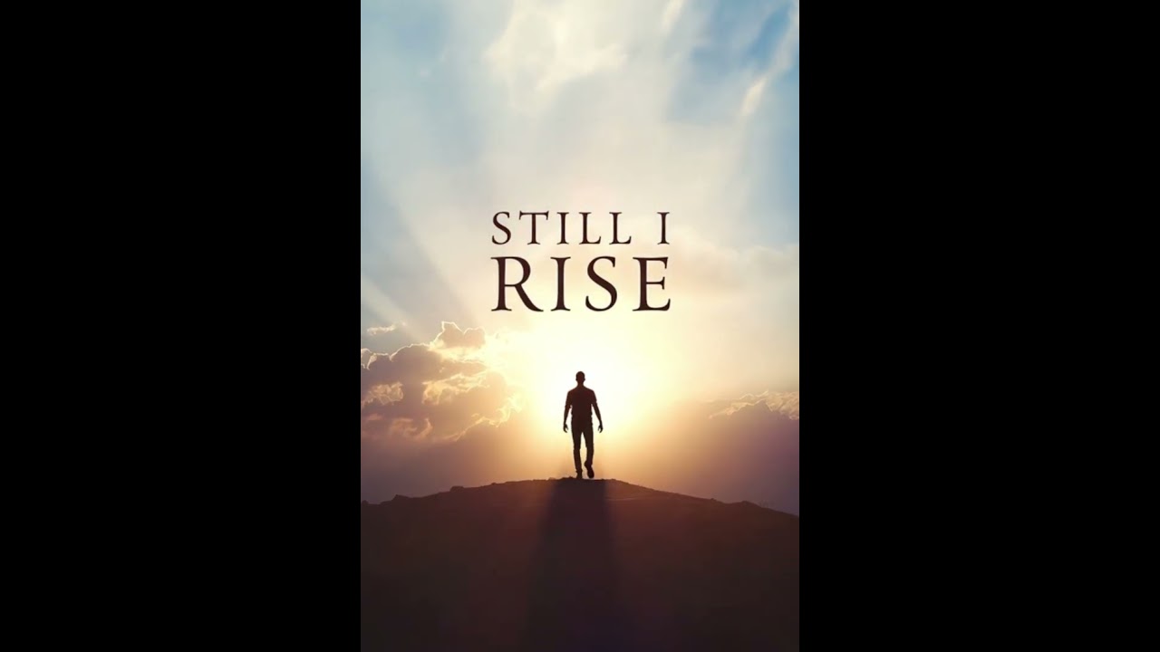Still I Rise