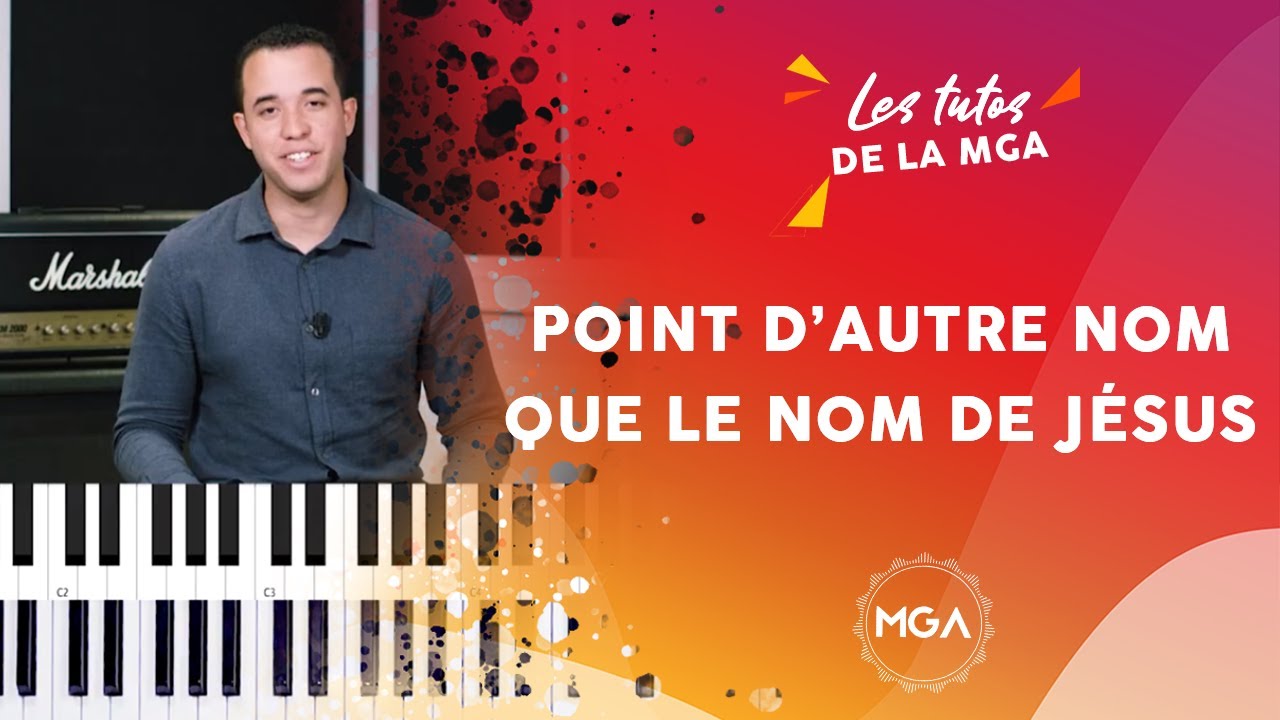 POINT D'AUTRE NOM QUE LE NOM DE JÉSUS  - Les Tutos de la MGA l Modern Gospel Academy