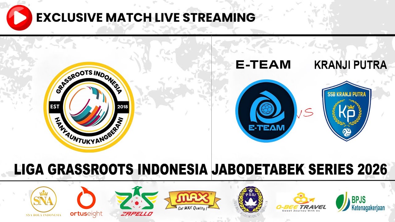 ETEAM vs KRANJI PUTRA | Liga Grassroots Indonesia JABODETABEK Series 2026 LIVE