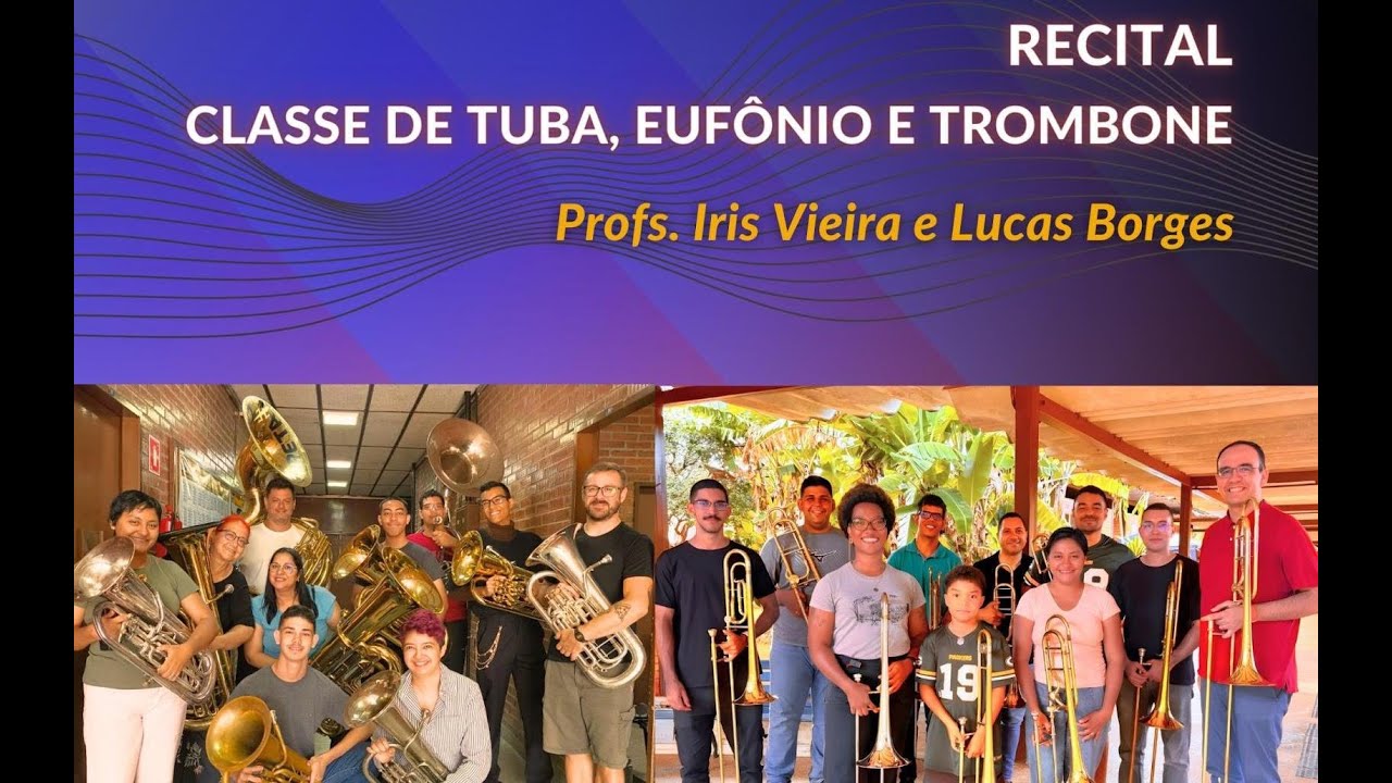 CIVEBRA 47º Edição - Recital Classe de Tuba, Eufônio e Trombone