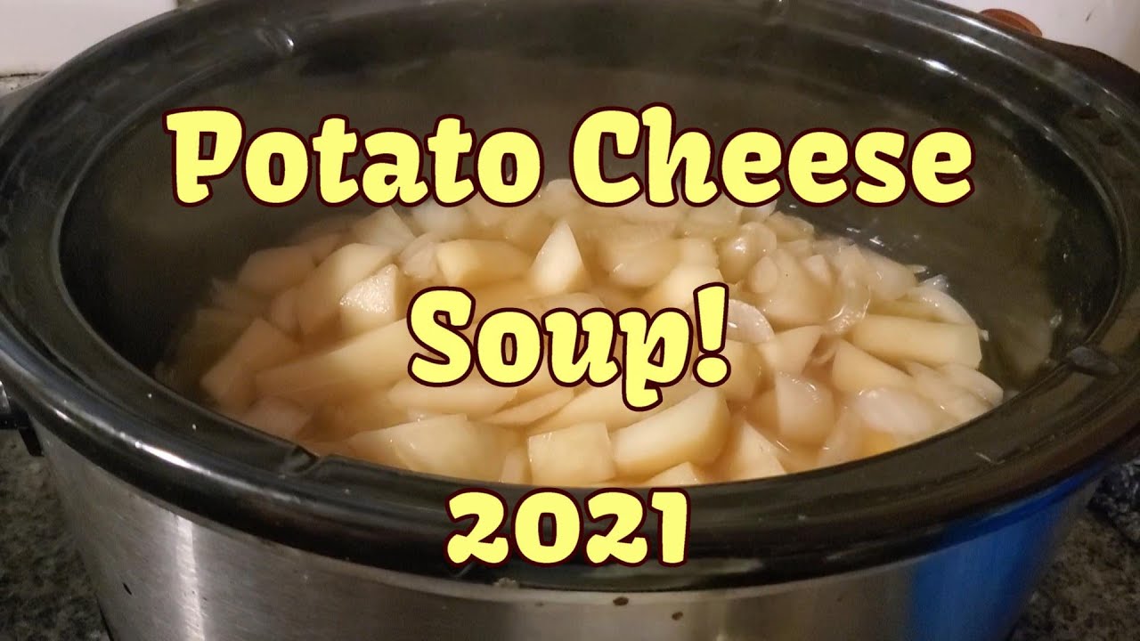 Potato Cheese Soup 2021