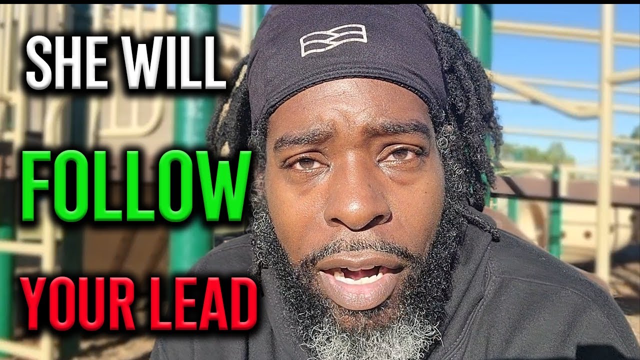 Masculine Men Lead The Relationship | Relationship Advice For Men