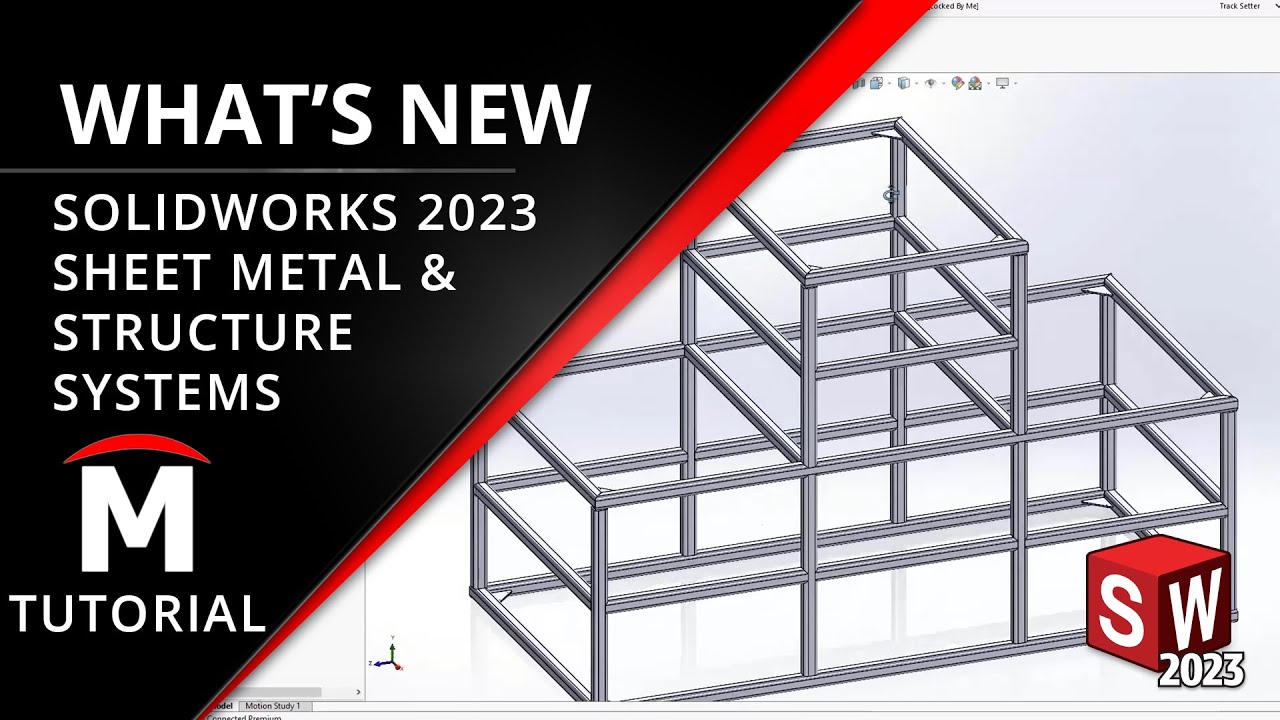 Sheet Metal and Structure Systems Tutorial - What's New in SOLIDWORKS 2023