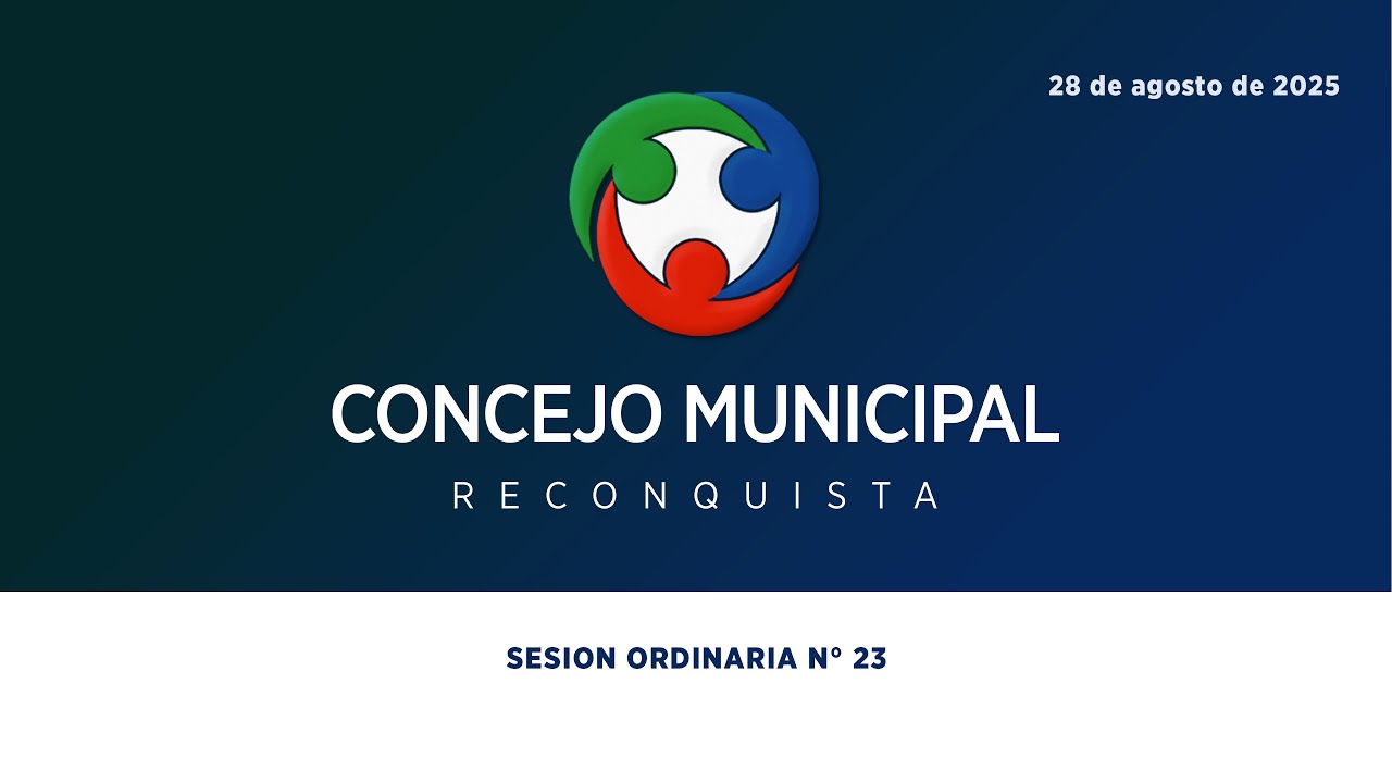 SESION ORDINARIA N.º 23/25 Concejo Municipal de Reconquista - 28 de Agosto de 2025