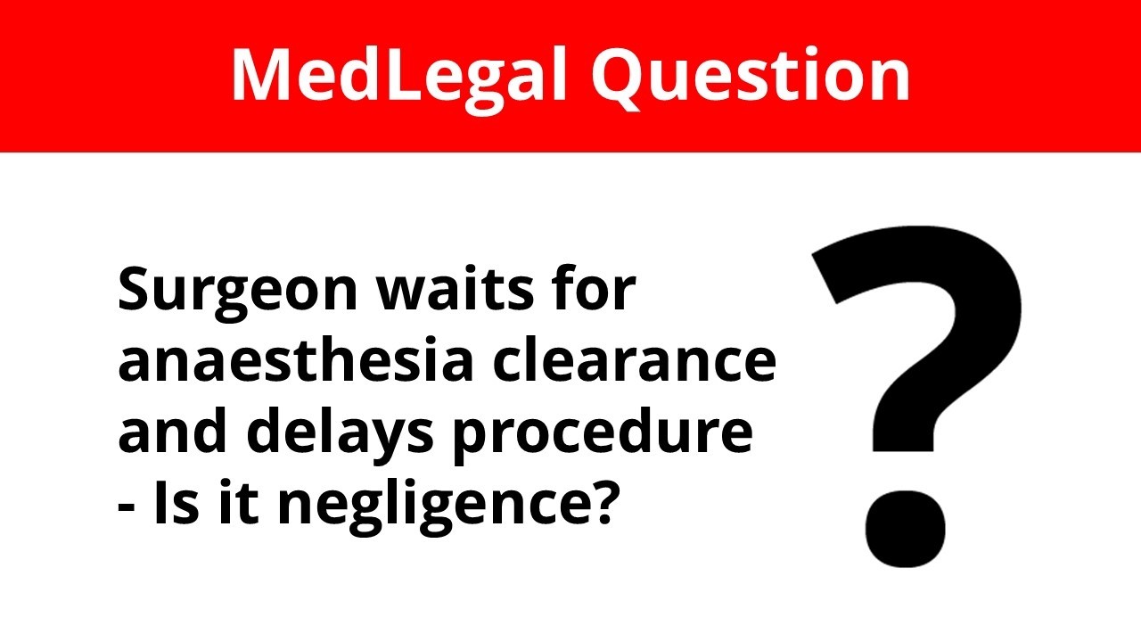 The Big MedLegal Question | Medical Law Cases - For Doctors