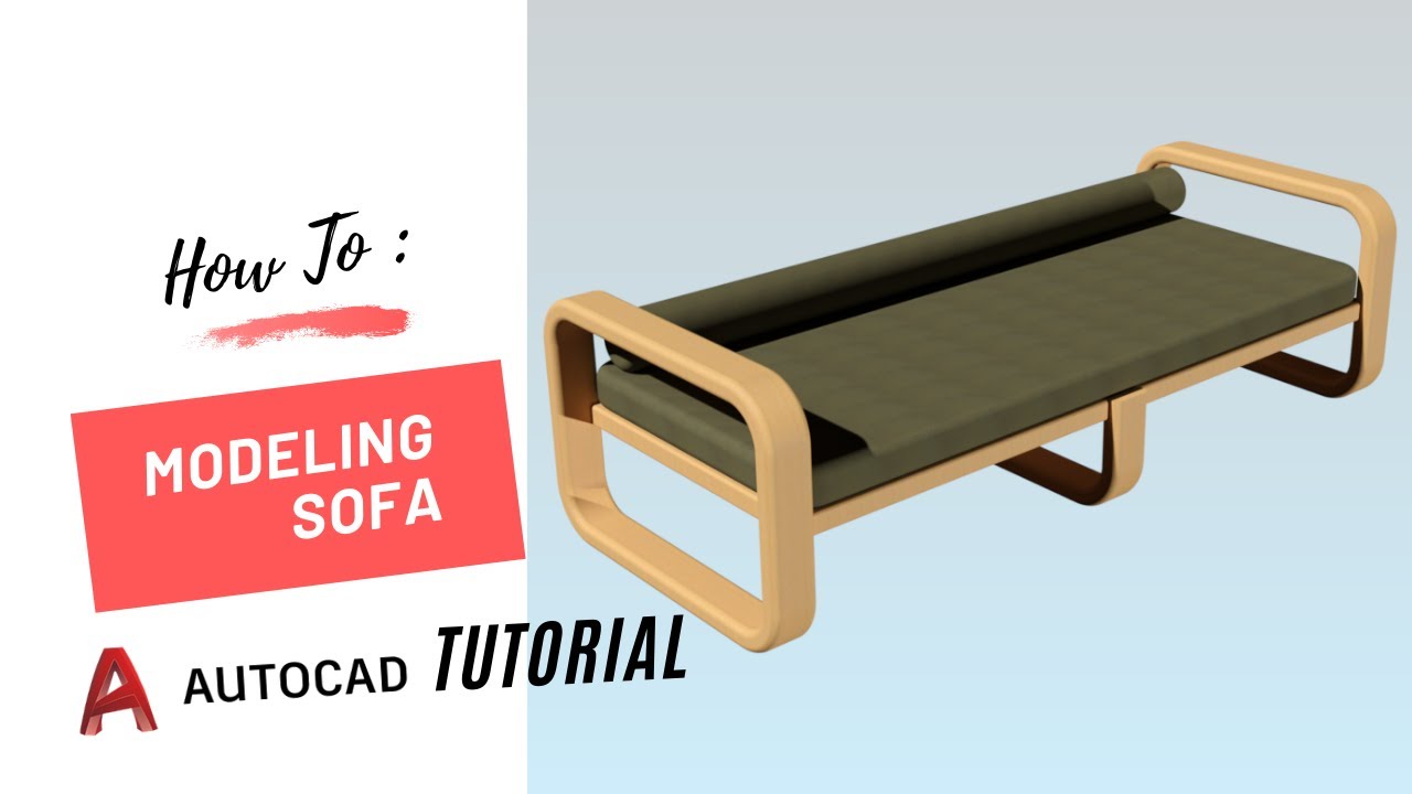 AutoCAD Modeling 2019_Design Sofa