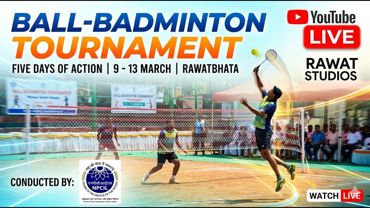 NPCIL Ball-Badminton Tournament | Rawatbhata | Finals LIVE 🔴 #live