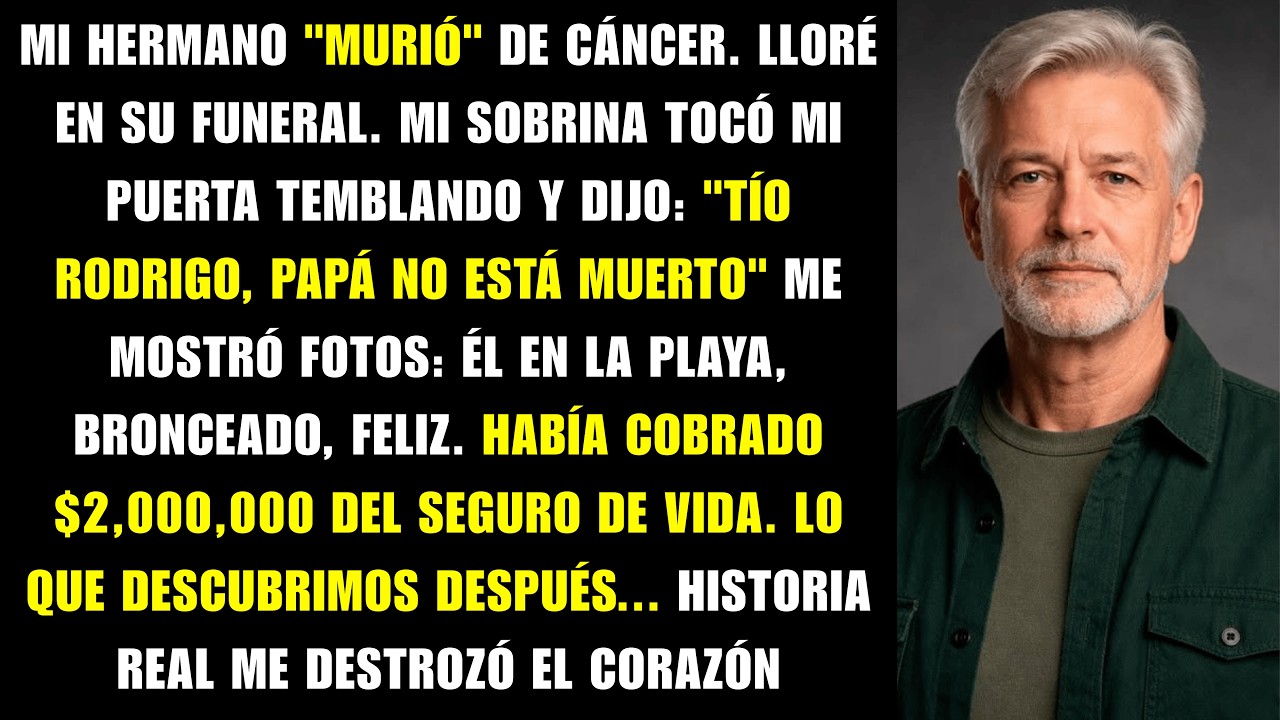 Mi sobrina llegó llorando con un sobre. ¡Vi a mi hermano 