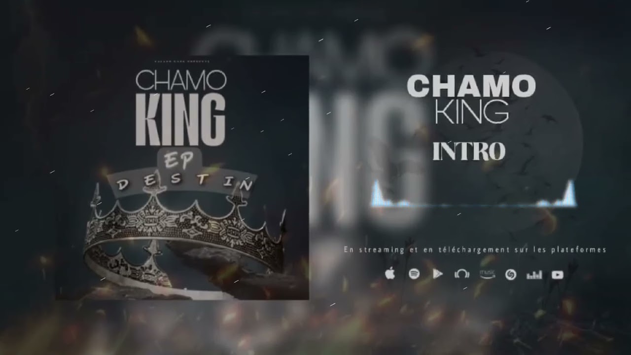 CHAMO KING _-_ 1 INTRO(Dakan)_EP DESTIN_Prod by King Bouba