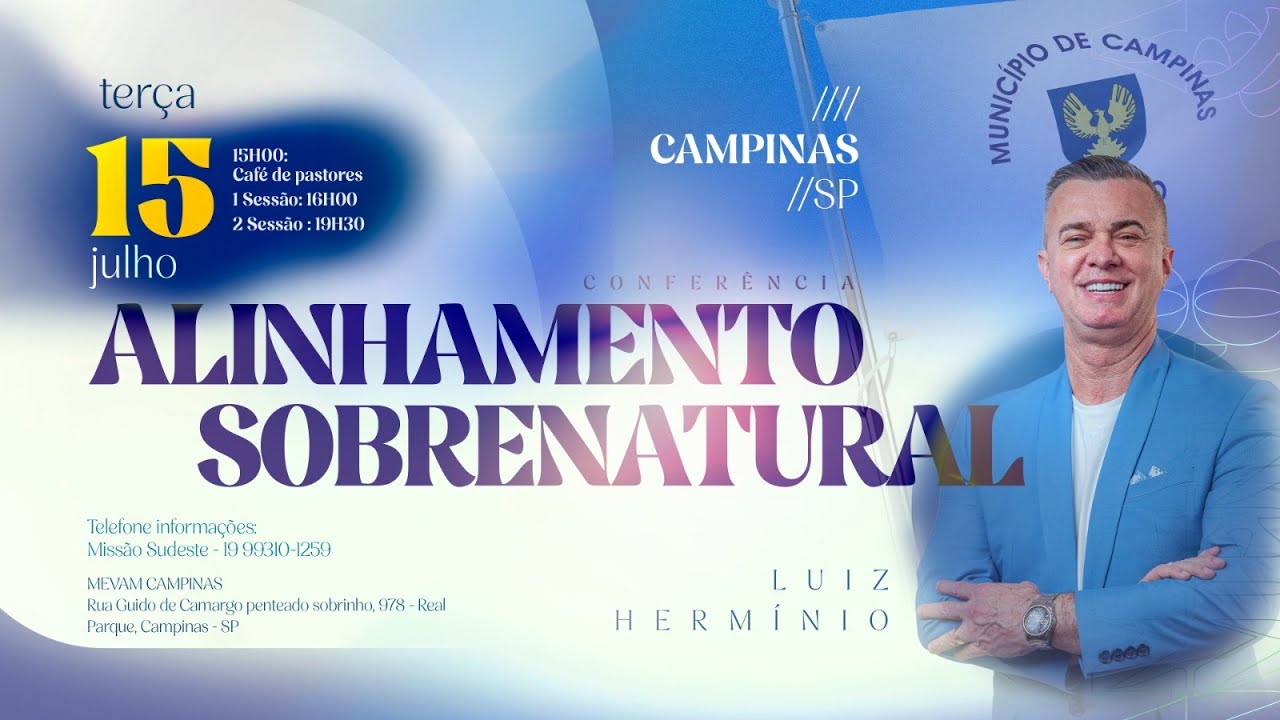 ALINHAMENTO SOBRENATURAL - MISSÃO SUDESTE - LUIZ HERMÍNIO