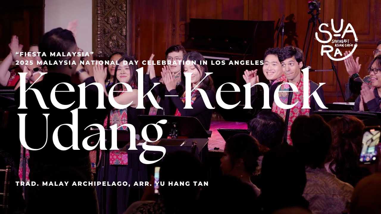 Kenek-Kenek Udang (Arr. Tan) - Suara SE Asian Choir @ 2025 Malaysia National Day Celebration