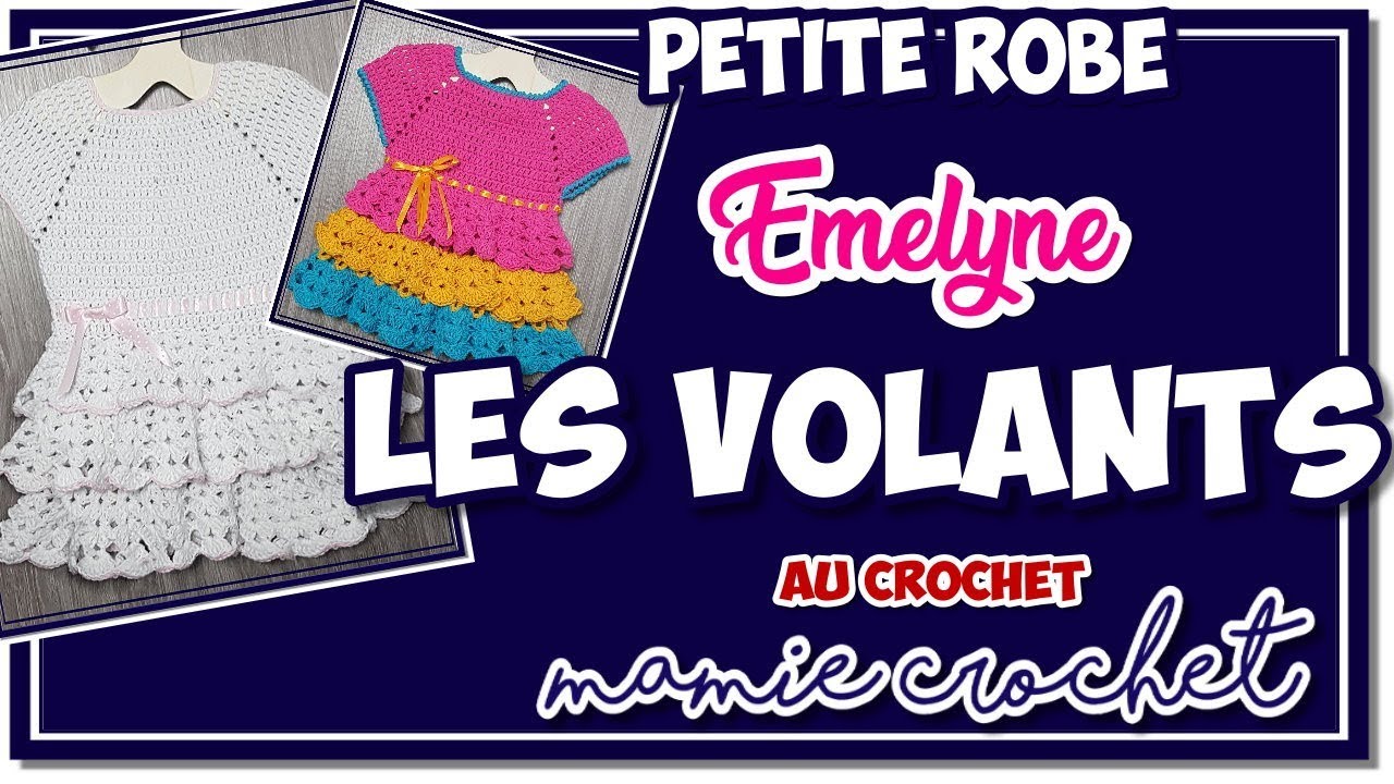 Comment faire les volants d'une petite robe au crochet (suite Emelyne) , tuto pas à pas