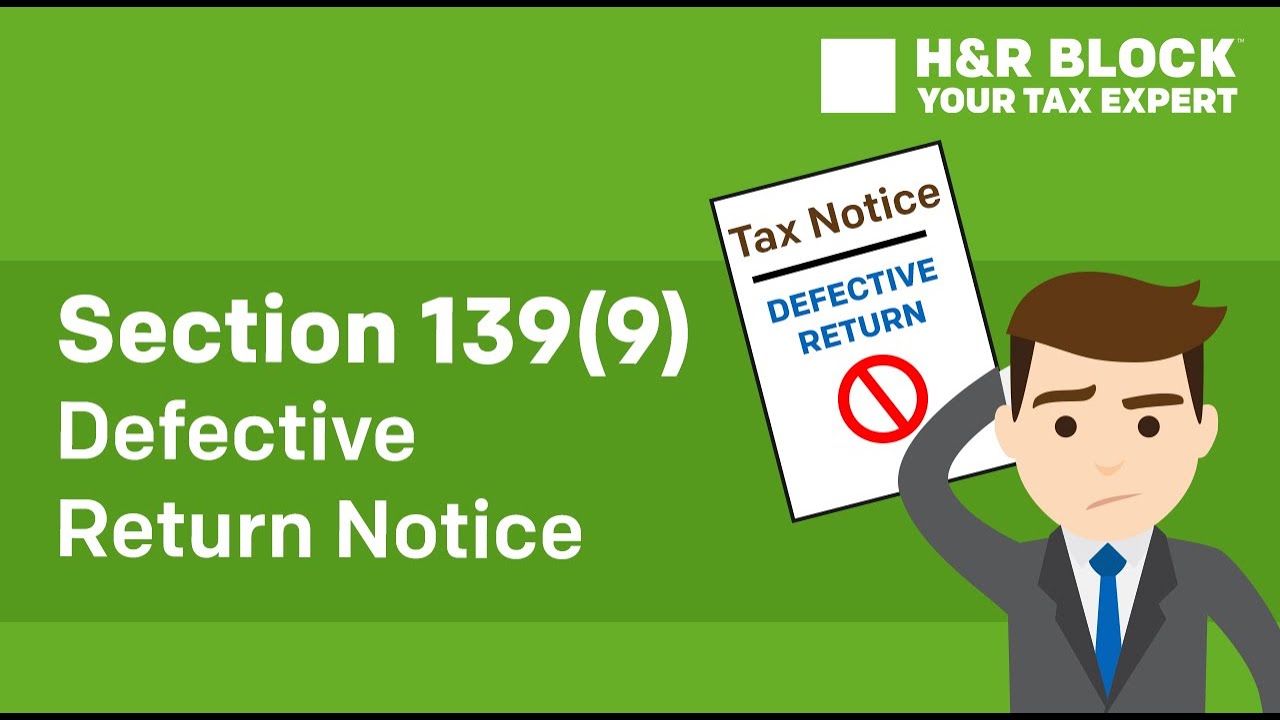 What is Defective Return Notice under section 139(9)?