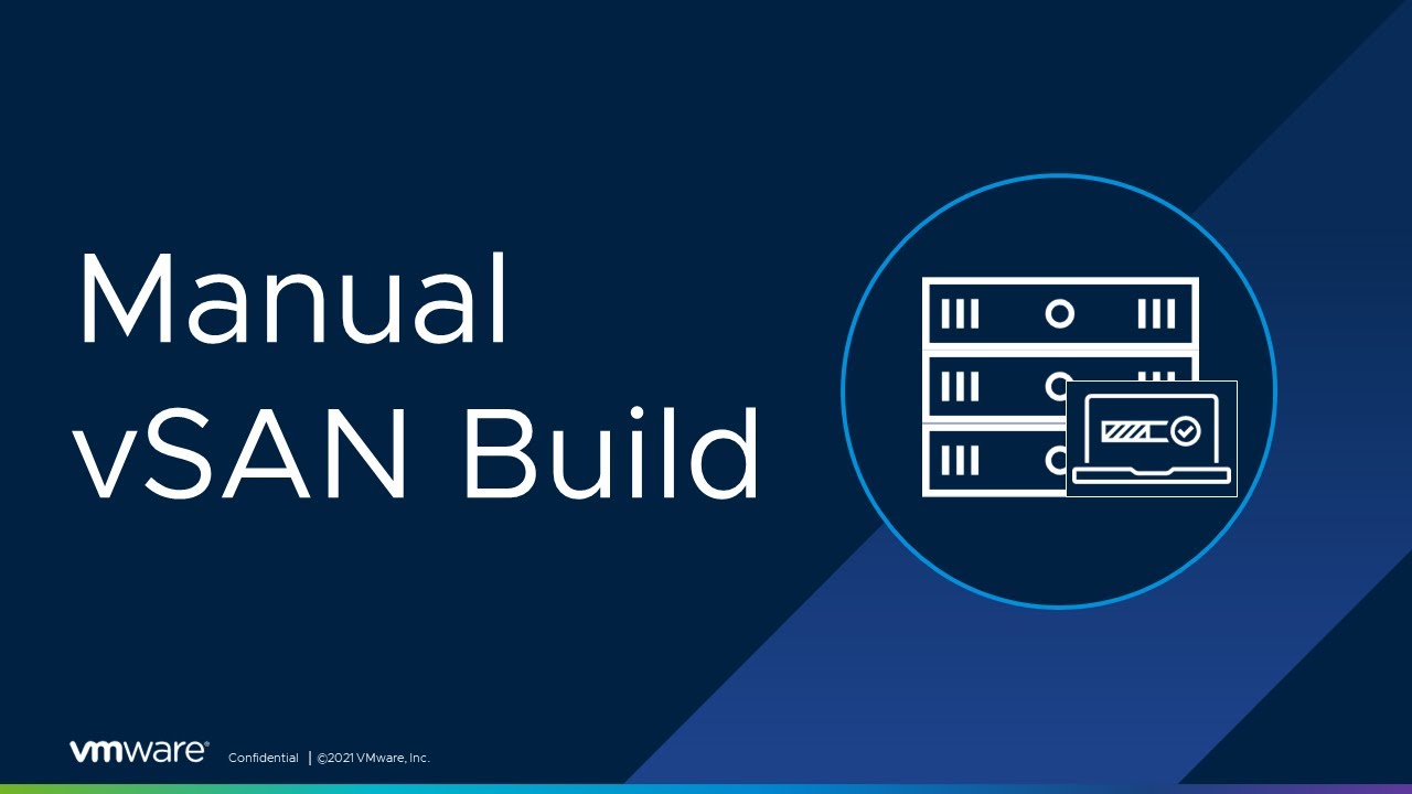 Manually Building a vSAN Cluster