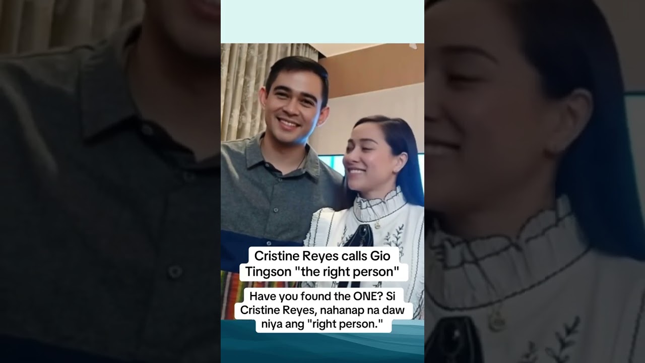 CRISTINE REYES NAHANAP NA DAW ANG &ldquo;RIGHT PERSON&rdquo; 💖 #cristinereyes #viral