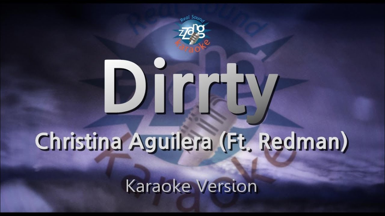 Christina Aguilera - Dirrty (Feat. Redman) (Melody) (Karaoke Version)