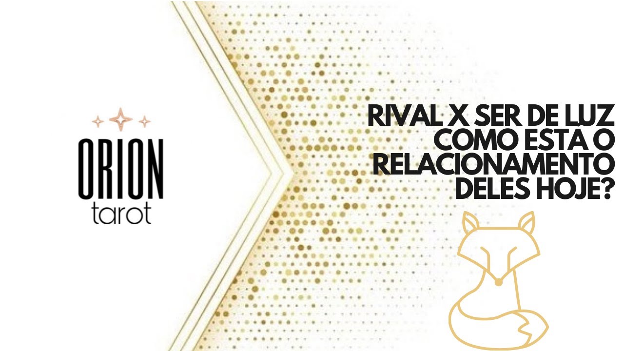 Rival X Ser de Luz: Como está o casal hoje lá? Tarot Responde