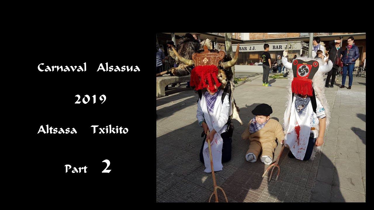 Carnaval Alsasua / Altsasu Txikito - Part 2 - Momotxorro dantza
