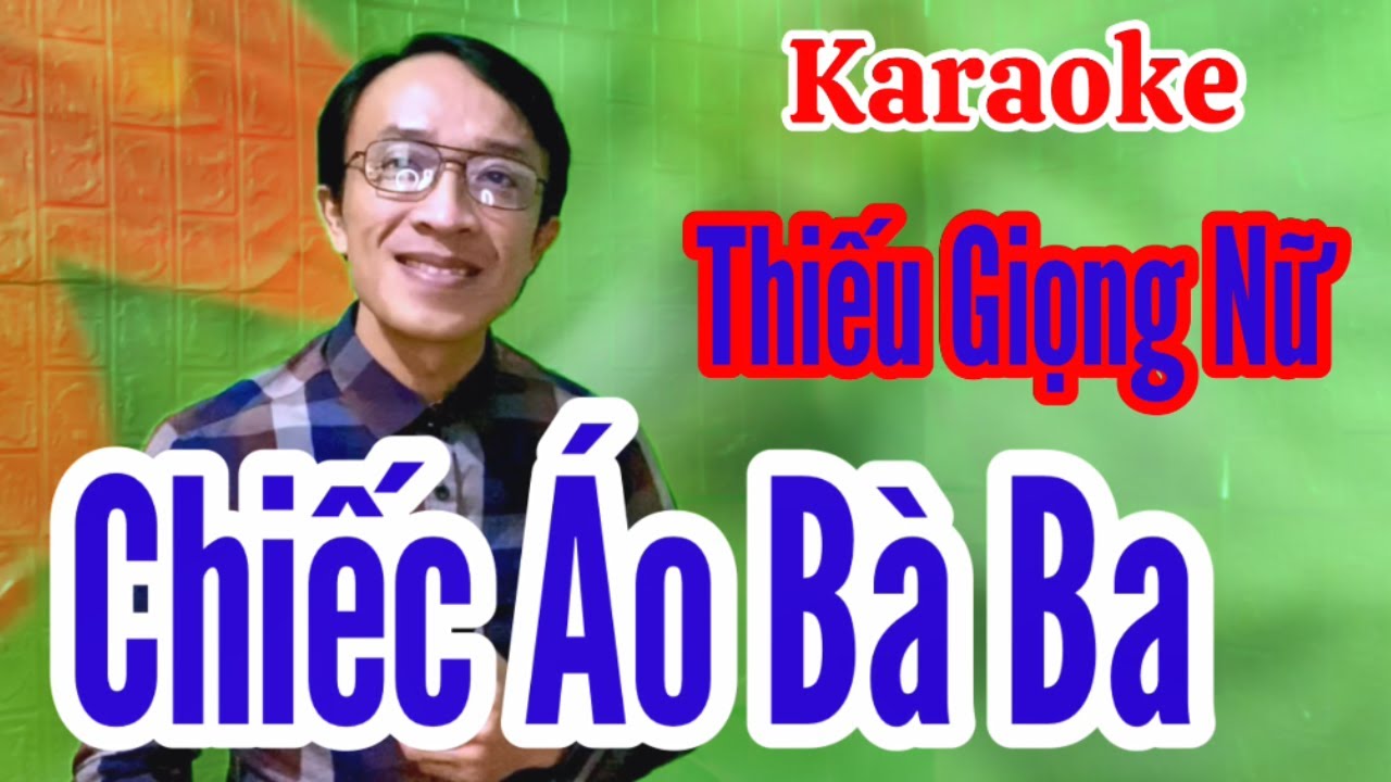 Chiếc áo  bà ba | karaoke Thiếu giọng nữ | Song ca với Quang Sang